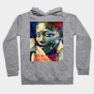 New Years' Resolutions (art face) Hoodie